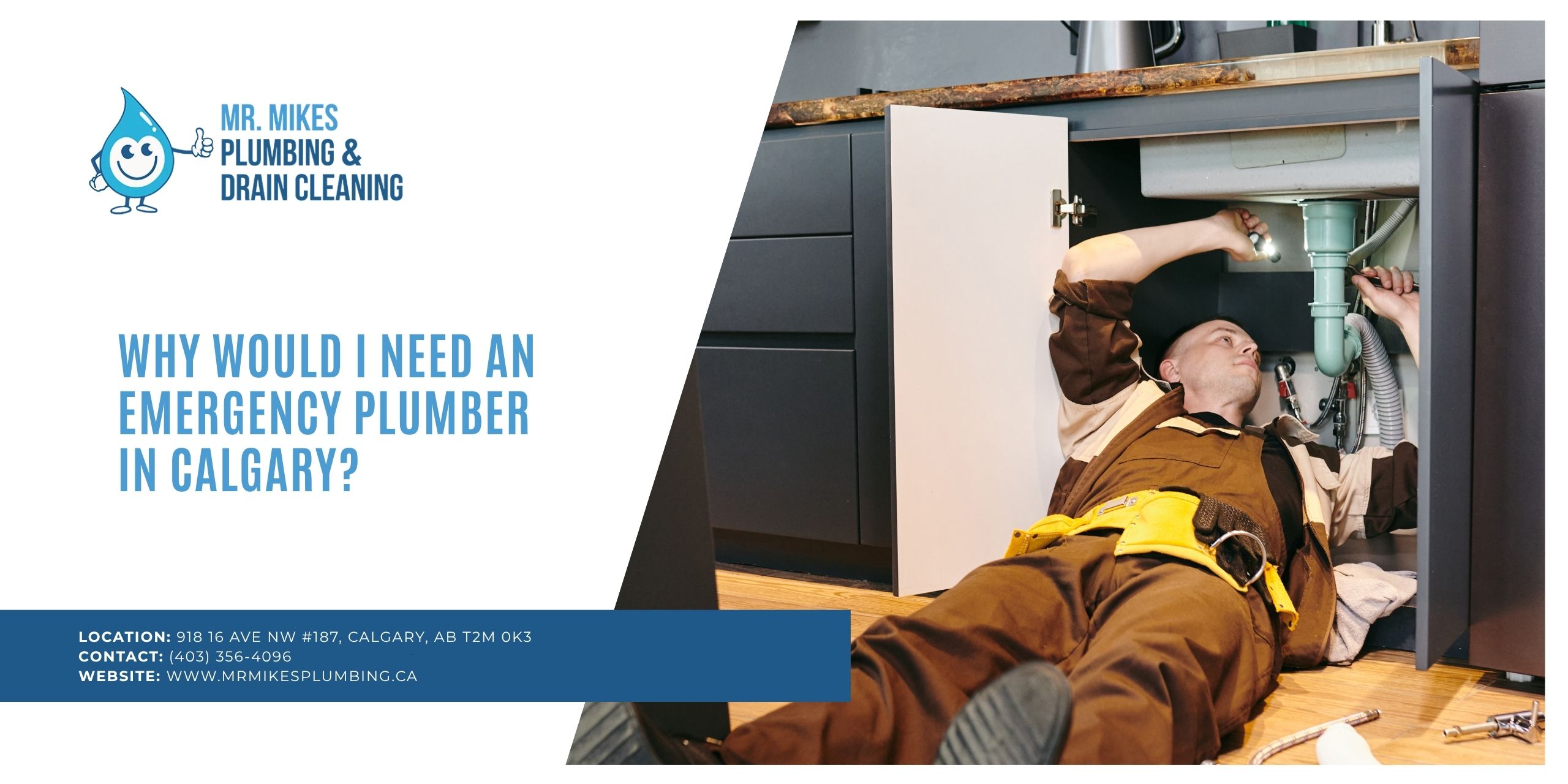 Why Would I Need an Emergency Plumber in Calgary